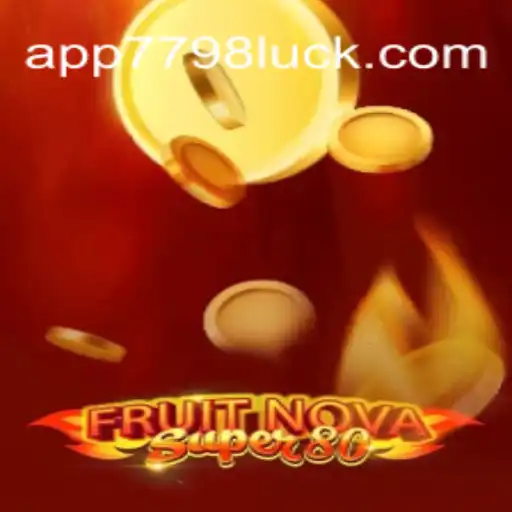 Discover the Thrilling World of FruitNovaSuper80: Your Ultimate Gaming Adventure