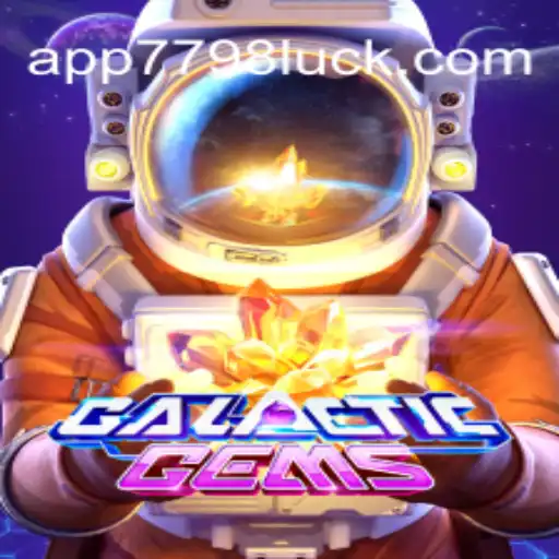 Unveiling GalacticGems: A Stellar Adventure with 7798LUCK.com Oficial Slots Brasil #1