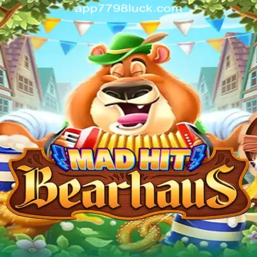 Unveiling the Thrills of MadHitBearhaus: A Deep Dive into the Game and Its Connection with 7798LUCK.com Oficial Slots Brasil #1
