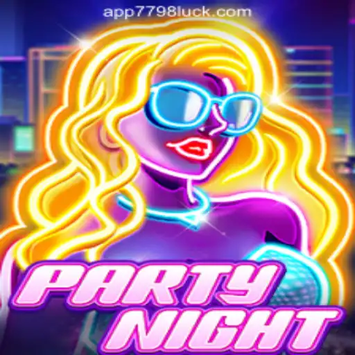 Experience the Ultimate Gaming Thrill with PartyNight and 7798LUCK.com